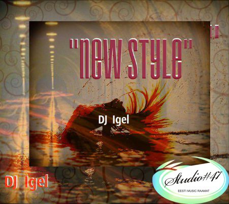 Dj Igel "New Style" (Single) TC_NS_Cover1