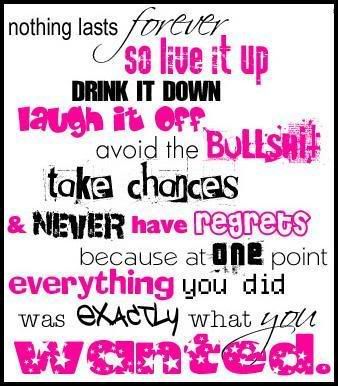 quotes to live life by. Quotes-3. i live life to the fullest