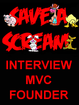 Save A Scream Interview with MVC Founder